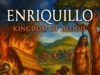 ENRIQUILLO KINGDOM OF BLOOD