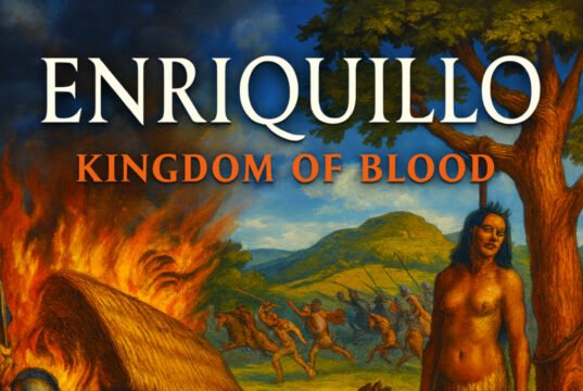 ENRIQUILLO KINGDOM OF BLOOD